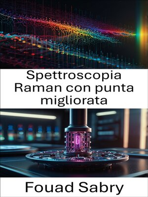 cover image of Spettroscopia Raman con punta migliorata